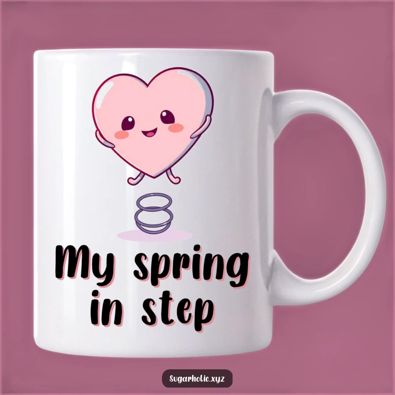 Funny Candy Heart Spring Mug: Bounce into Your Day with Laughter!
