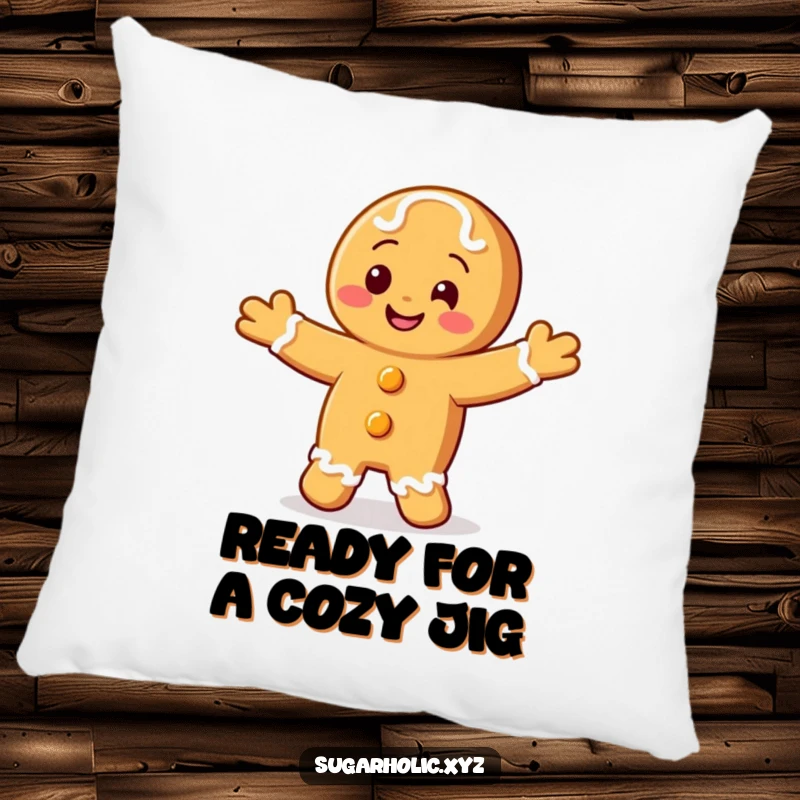 Funny pillow displaying a smiling gingerbread cookie character doing a happy jig.
