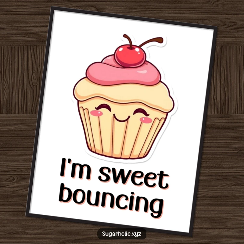 Funny bouncing cupcake poster showing a delighted cupcake with a cherry topping in a jubilant bounce, bringing sweet cheer to any room.