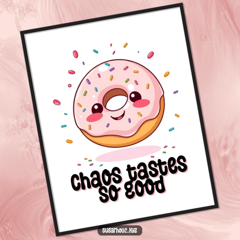 Funny giddy doughnut poster, with sprinkles flying wildly, perfect for humorous wall decor and as a gift.