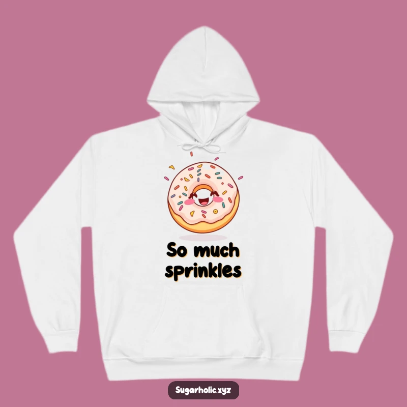 Funny Doughnut Sprinkles Hoodie - Cozy & Joyful Sweet Treat Apparel!