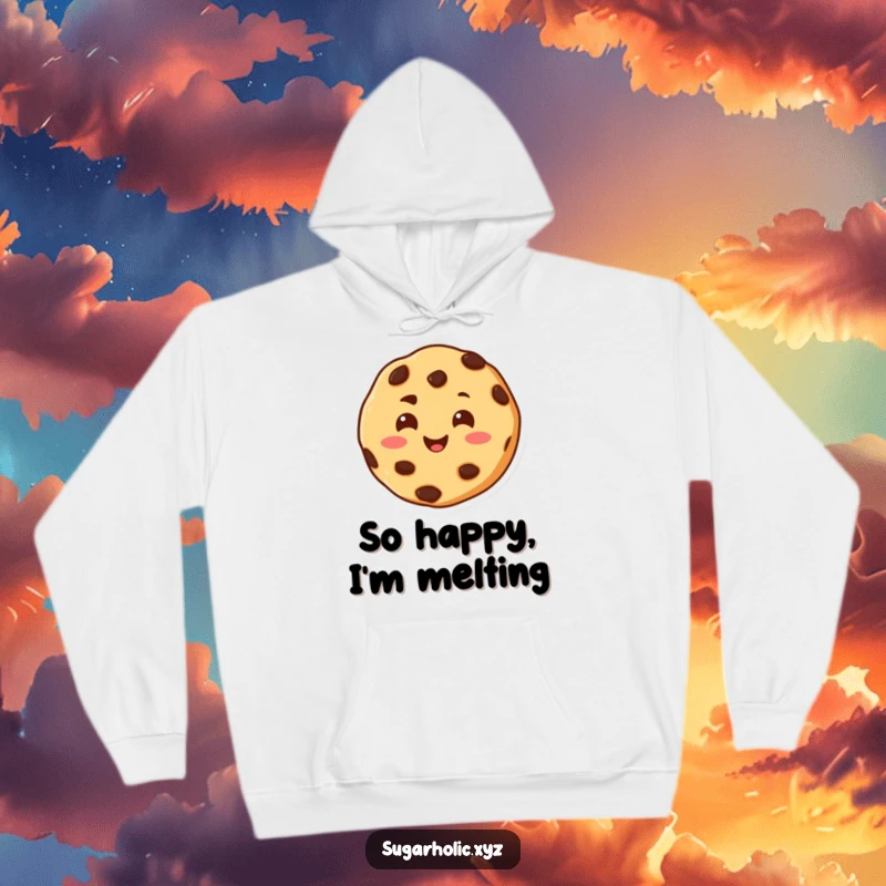 Funny hoodie featuring a cheerful chocolate chip cookie character, smiling warmly and melting with happiness.