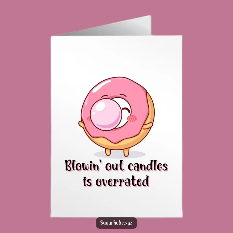 Free Printable Funny Birthday Card: Bubbly Donut's Epic Bubble Gum - Downloadable Gift!