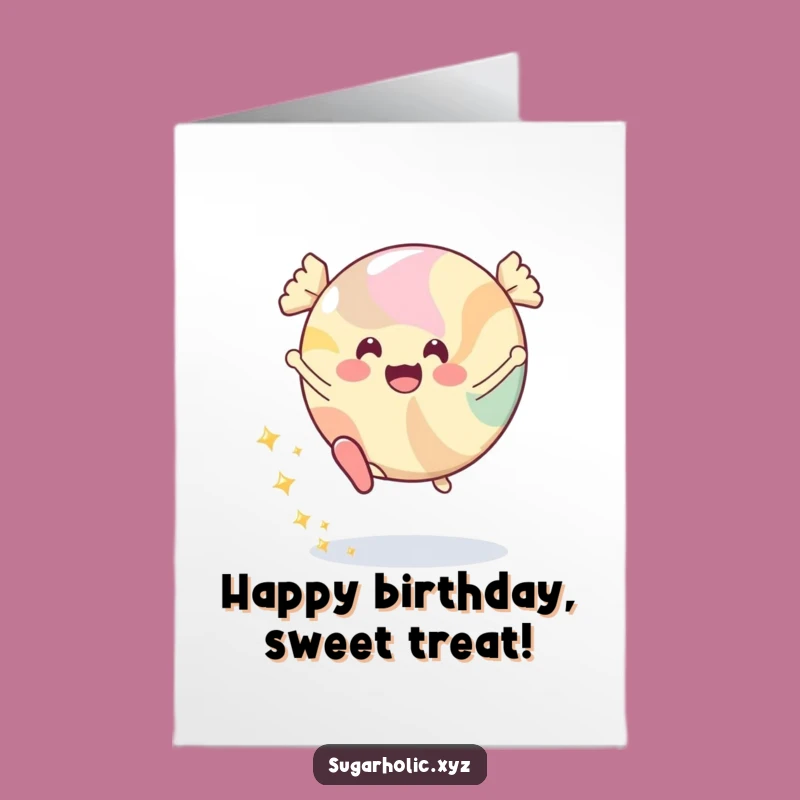 Free Printable Birthday Card: Cartwheel Candy - Funny Downloadable Gift