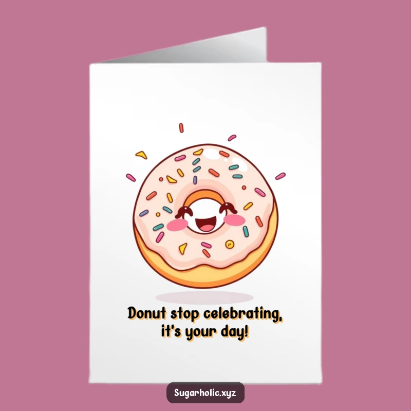 Free Printable Birthday Card: Happy Doughnut Sprinkles Funny Downloadable Gift