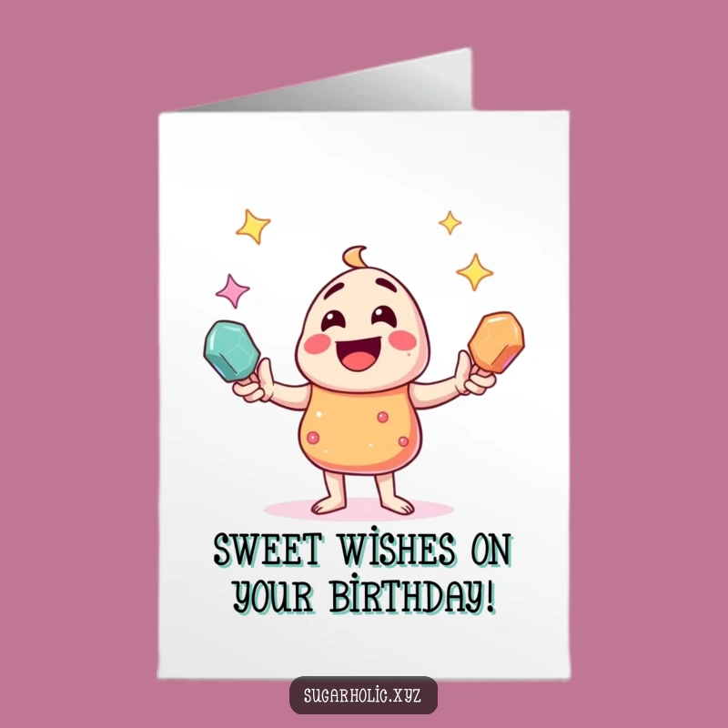 Free Printable Candy Birthday Card: Juggling Fun, Humorous Downloadable Gift