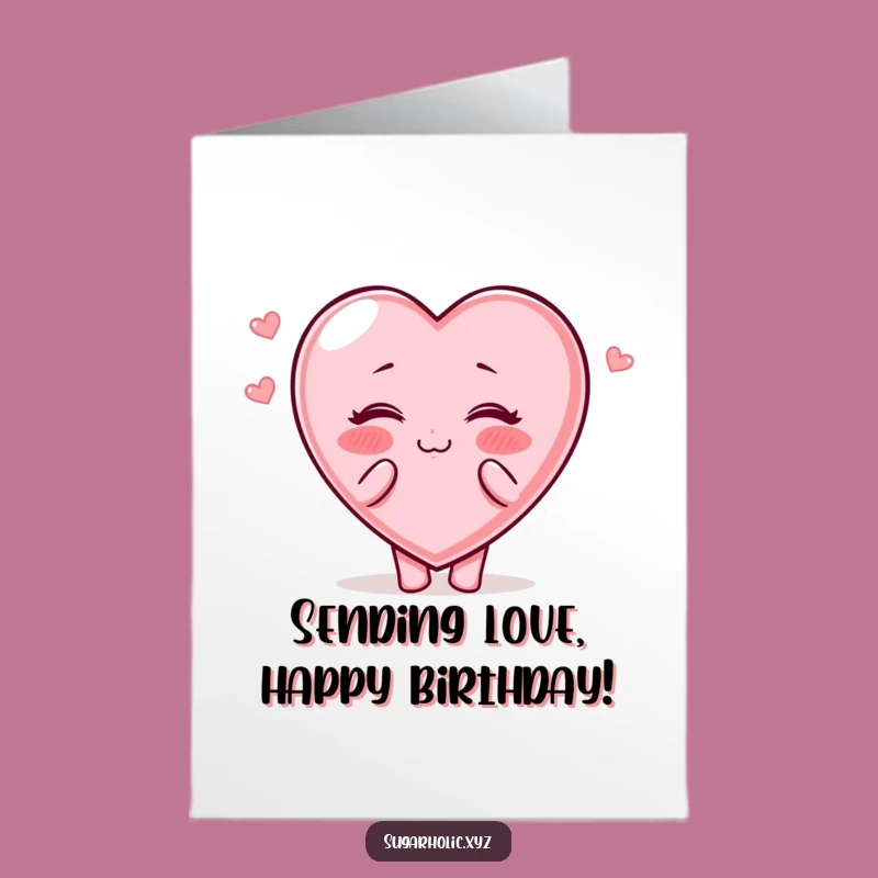 Free Printable Birthday Card: Kissing Candy Heart Character - Sweet Downloadable Gift