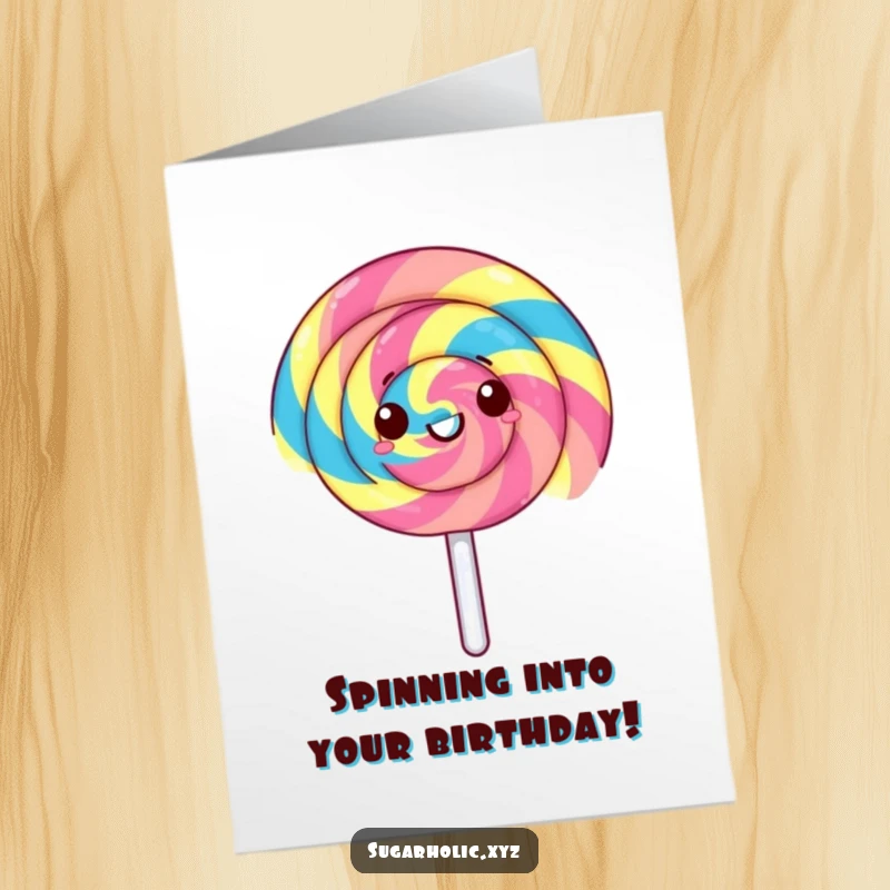 Funny Free Printable Birthday Card: A gleeful rainbow lollipop spinning rapidly, radiating birthday energy and joy.