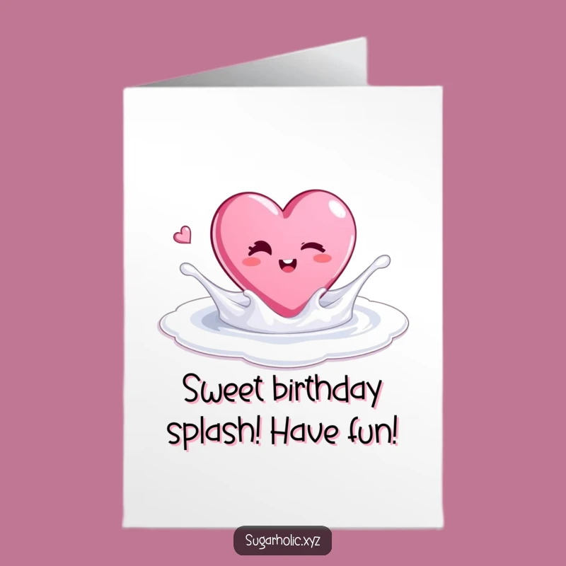 Sweet Free Printable Birthday Card: Winking Candy Heart Splash, Fun Downloadable Gift