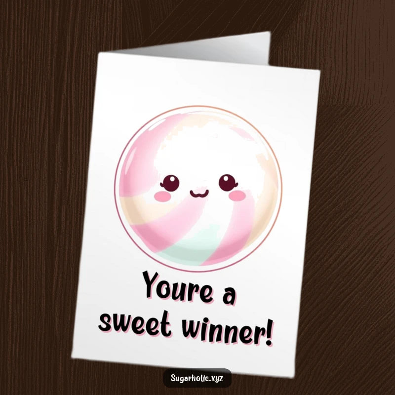 Funny Free Printable Congrats Card: A hard candy with a shimmering surface beaming with joy, celebrating bright success.