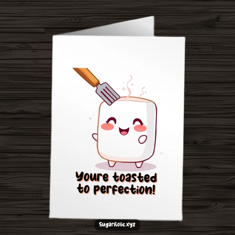 Funny Free Printable Congratulations Card: Toasted marshmallow beaming with pride, perfect for celebrating awesome news.