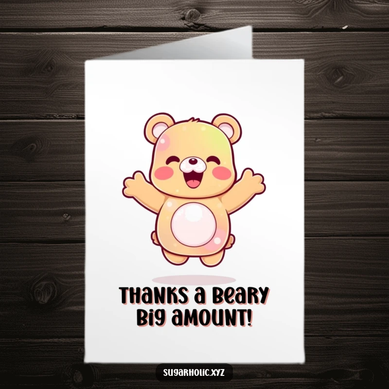 Funny Free Printable Thank You Card featuring a delighted gummy bear character performing a celebratory jump.