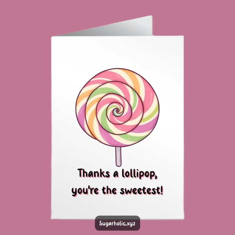 Free Printable Thank You Card: Swirly Lollipop Expressing Thanks Downloadable