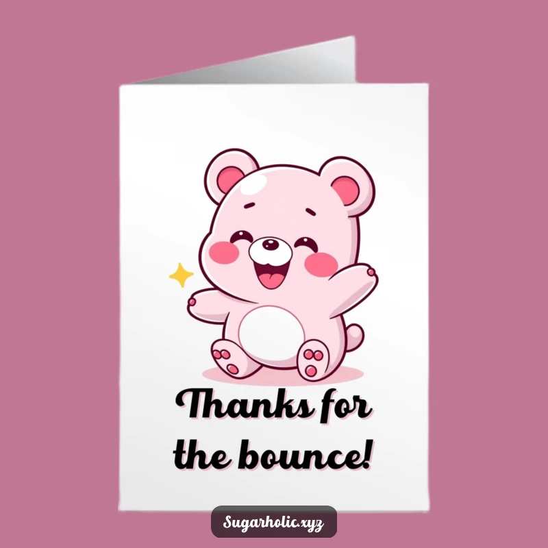 Free Printable Thank You: Bouncy Gummy Bear Sweet Appreciation Gift